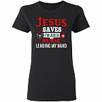 Jesus Saves I'm Just A Nurse Lending My Hand Ladies T-Shirt - Premium Ladies Triblend Dolman Sleeve Shirt, Black, Ladies T-Shirt Jesus Saves I'm Just A Nurse Lending My Hand Ladies T-Shirt - Premium Ladies Triblend Dolman Sleeve Shirt, Black, Ladies T-Shirt