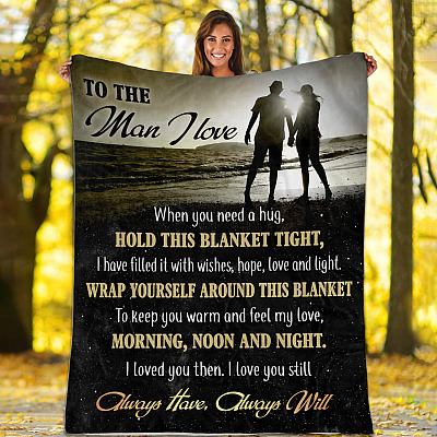 Alternative view of To The Man I Love When You Need A Hug Hold This Blanket Tight Fleece Blanket - Premium Mink Sherpa Blanket