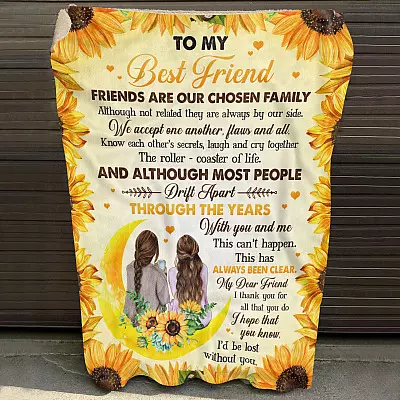 Alternative view of To My Best Friend Friends Are Our Chosen Family Although Not Related Sunflower Fleece Blanket - Mink Blanket
