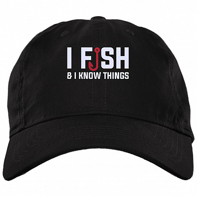 I Fish And I Know Things Funny Fisherman Twill Cap - Fishing High-Profile Snapback Hat, Black, Brushed Twill Dad Cap