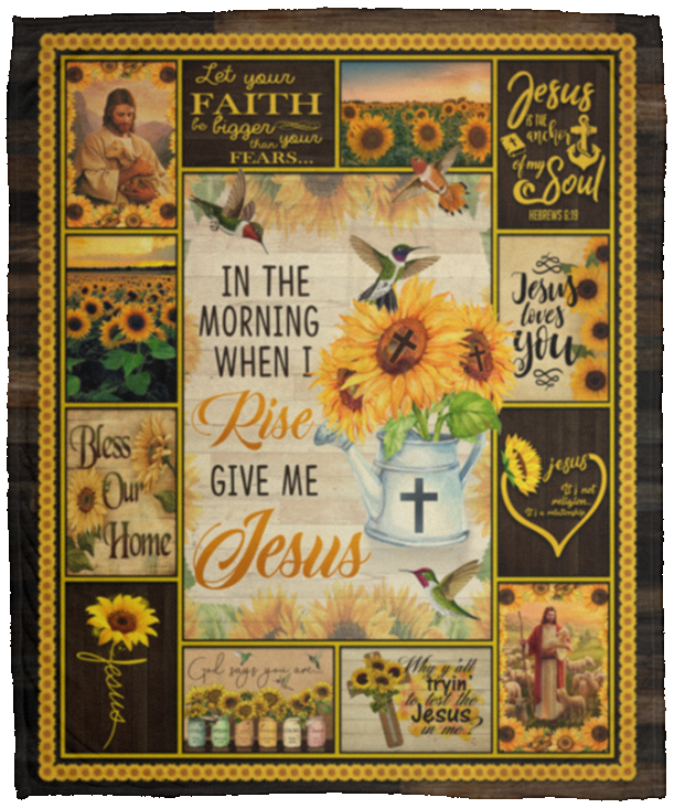 Sunflower In The Morning When I Rise Give Me Jesus Bible Verses Christian Fleece Blanket - Premium Sherpa Blanket, White, Cozy Plush Fleece Blanket - 50x60