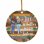 Personalized Life Is Better With Sisters Decorative Christmas Ornament - Holiday Flat Circle Ornament, White, Circle Ornament Personalized Life Is Better With Sisters Decorative Christmas Ornament - Holiday Flat Circle Ornament, White, Circle Ornament