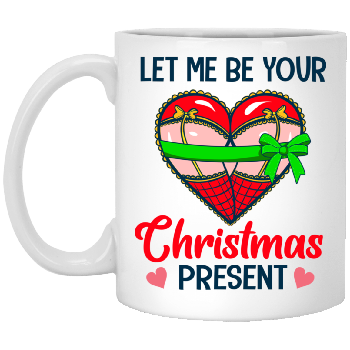 To Boyfriend Funny Let Me Be Your Christmas Present Ceramic Coffee Mug - Beer Stein - Water Bottle - Color Changing Mug, White, 11 oz. White Mug