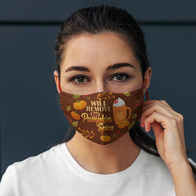Alternative view of Will Only Remove For Pumpkin Spice Washable Reusable Custom - Printed Cloth Face Mask Cover