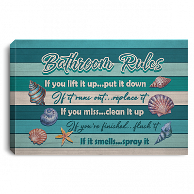 Bathroom Rules If You Lift It Up Put It Down If It Runs Out Replace It Framed Canvas - Unframed Poster, White, 0.75'' Framed Canvas