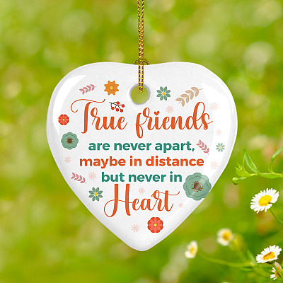 Alternative view of True Friends Are Never Apart Maybe in Distance but Never in Heart Christmas Ornament Keepsake - Heart Ornament