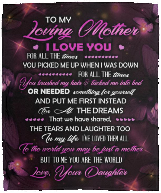 Butterfly To My Loving Mother I Love You For All The Times Fleece Blanket - Premium Mink Sherpa Blanket, White, Cozy Plush Fleece Blanket - 50x60 Butterfly To My Loving Mother I Love You For All The Times Fleece Blanket - Premium Mink Sherpa Blanket, White, Cozy Plush Fleece Blanket - 50x60