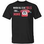 When All Else Fails Call Mama Funny Youth T-Shirt, Black, Youth T-Shirt