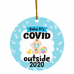 Baby It's Covid Out Side 2020 Funny Decorative Christmas Ornament Keepsake - Holiday Flat Circle Ornament, White, Circle Ornament