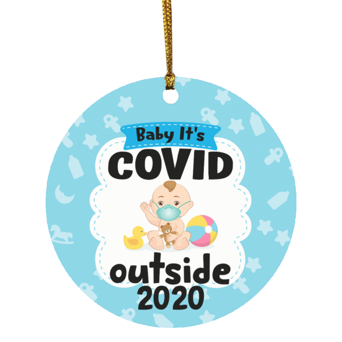 Baby It's Covid Out Side 2020 Funny Decorative Christmas Ornament Keepsake - Holiday Flat Circle Ornament, White, Circle Ornament