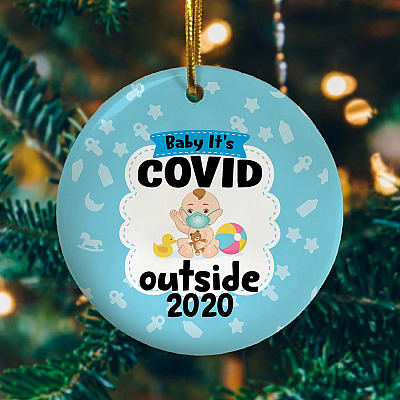 Alternative view of Baby It's Covid Out Side 2020 Funny Decorative Christmas Ornament Keepsake - Holiday Flat Circle Ornament