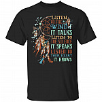 Listen To The Wind It Talks Listen To The Silence It Speaks Listen To Your Heart It Knows T-Shirt, Black, Unisex T-Shirt