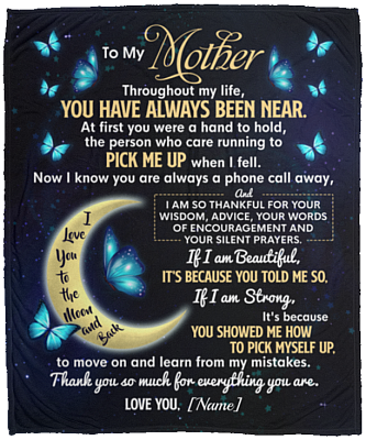 Personalized To My Mother Throughout My Life You Have Always Been Near Fleece Blanket - Premium Sherpa Blanket, White, Cozy Plush Fleece Blanket - 50x60