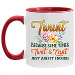 Twunt Accent Mug - Funny Sarcasm Twat Cunt Mug, White/Red, 11 oz. Accent Mug