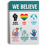 We Believe Gallery Wrapped Framed Canvas Prints - Unframed Poster - Home Decor Wall Art, White, 0.75'' Framed Canvas