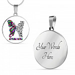 Autism Mom They Whispered To Her You Can't Withstand The Storm She Whispered Back I Am The Storm Circle Pendant Necklace - Circle Luxury Necklace (Silver)