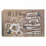 It's Okay To Be Not Okay Dandelion Butterfly Framed Canvas Unframed Poster - Dandelion Butterfly Wall Art, White, 0.75'' Framed Canvas