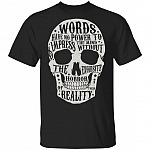 Words Have No Power To Impress The Mind Without The Exquisite Horror Of Their Reality T-Shirt, Black, Unisex T-Shirt Words Have No Power To Impress The Mind Without The Exquisite Horror Of Their Reality T-Shirt, Black, Unisex T-Shirt