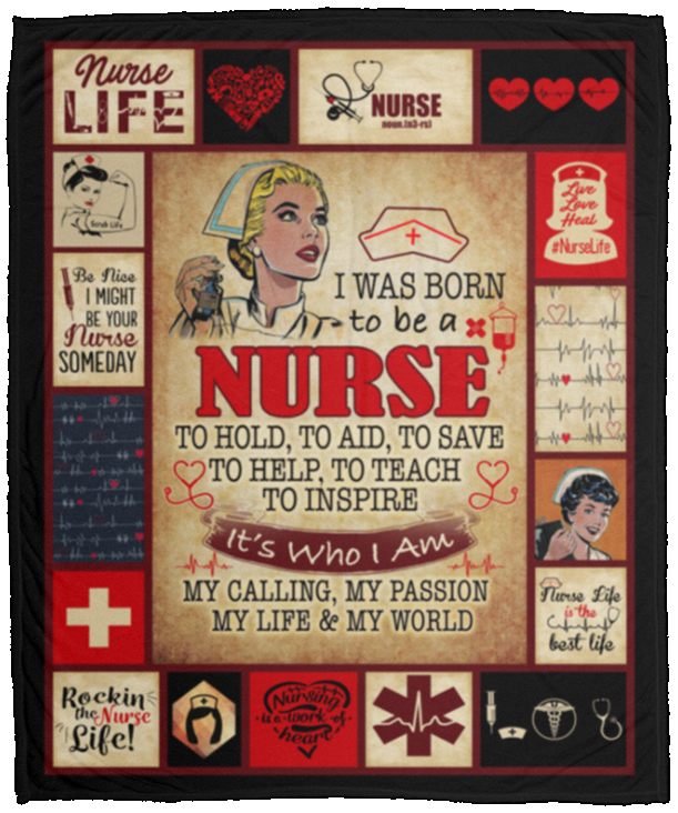 Nurse Gift I Was Born To Be A Nurse To Hold To Aid To Save Fleece Blanket - Mink Sherpa Blanket - Woven Blanket, White, Cozy Plush Fleece Blanket - 50x60