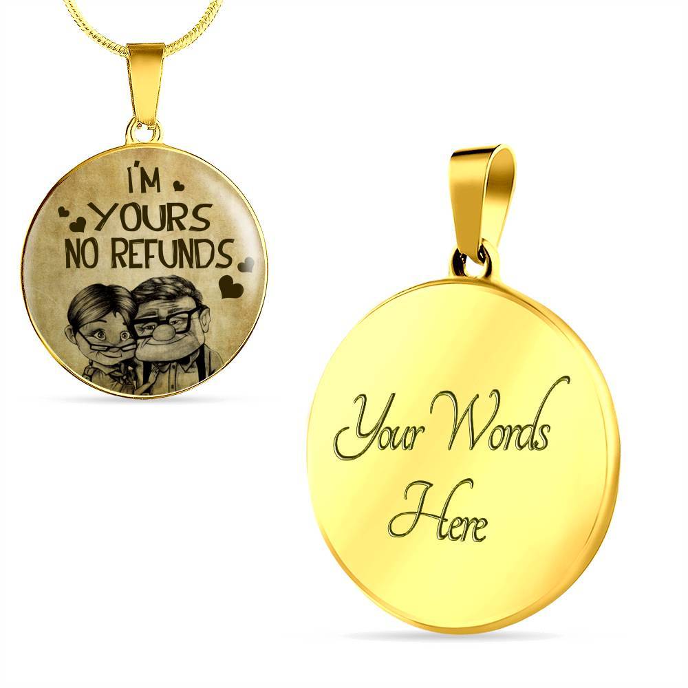 Valentine's Day Gifts For Her I Am Yours No Refunds Couple Circle Pendant Necklace - Circle Luxury Necklace (Gold Plated)
