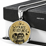 Valentine's Day Gifts For Her I Am Yours No Refunds Couple Circle Pendant Necklace - Circle Luxury Necklace (Silver)