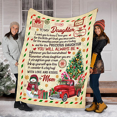 Alternative view of Letter From Mom To My Precious Daughter You Always Be Saying Christmas Blanket - Mom Daughter Letter Blanket