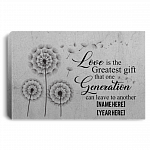 Personalized Love Greatest Gift One Generation Leave Another Memorial Wrapped Framed Canvas Prints - Unframed Poster, White, 0.75'' Framed Canvas