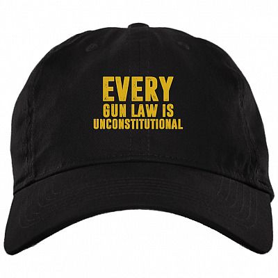 Every Gun Law Is Unconstitutional Twill Cap - High-Profile Snapback Hat - Trucker Hat, Black, Brushed Twill Dad Cap
