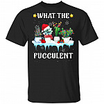 Christmas Cactus What The Fucculent Cactus Succulents Plants Gardening Gifts T-Shirt, Black, Unisex T-Shirt