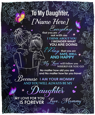Personalized To My Daughter Everyday That You Are Not With Me Fleece Blanket - Premium Sherpa Blanket, White, Cozy Plush Fleece Blanket - 50x60