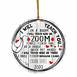 Personalized I Will Teach You In A Room And Now On Zoom Christmas Ornament Keepsake - Flat Circle Ornament, White, Circle Ornament