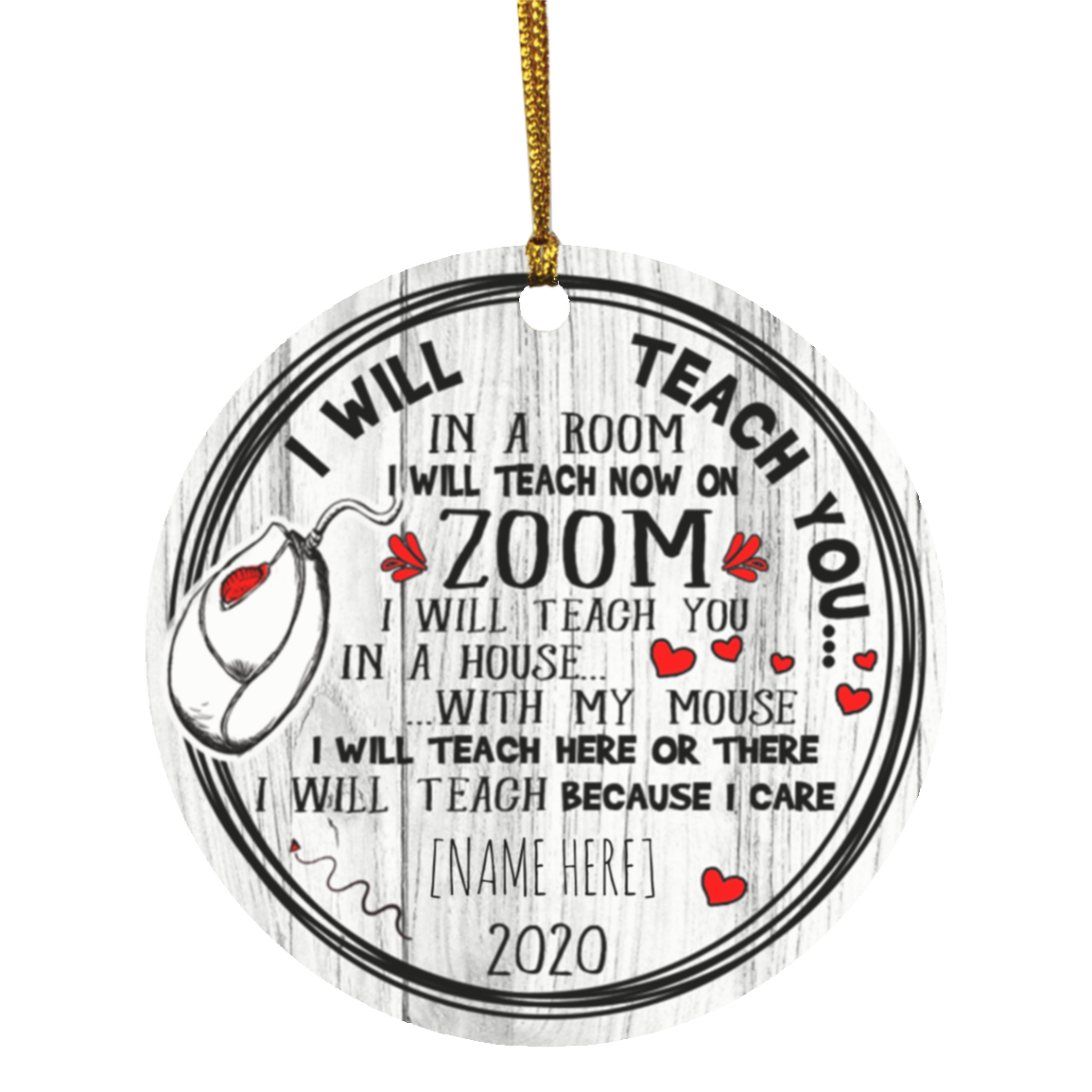 Personalized I Will Teach You In A Room And Now On Zoom Christmas Ornament Keepsake - Flat Circle Ornament, White, Circle Ornament