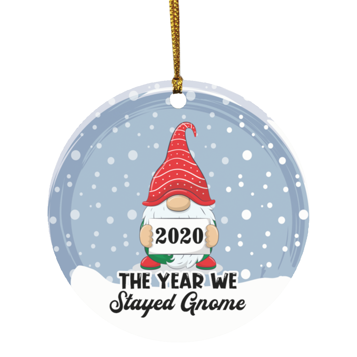 2020 The Year We Stayed Gnome Funny Pandemic Christmas Gnome Christmas Tree Holiday Flat Circle Ornament, White, Circle Ornament
