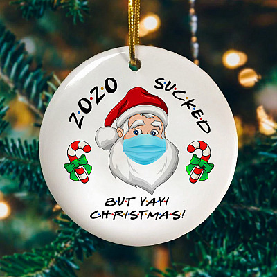 Alternative view of Funny Santa Saying 2020 Sucked But Yay Christmas Decorative Christmas Holiday Flat Circle Ornament Keepsake