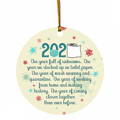 2020 The Year Of Unknowns Toilet Paper Mask Decorative Christmas Ornament - Holiday Flat Circle Ornament, White, Circle Ornament