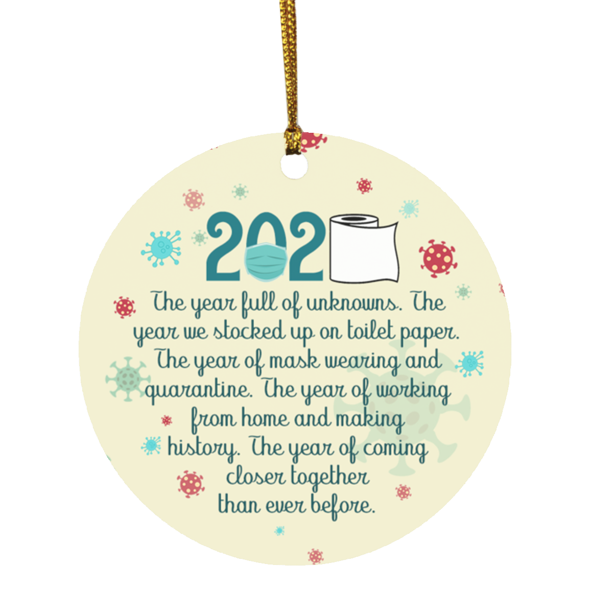 2020 The Year Of Unknowns Toilet Paper Mask Decorative Christmas Ornament - Holiday Flat Circle Ornament, White, Circle Ornament