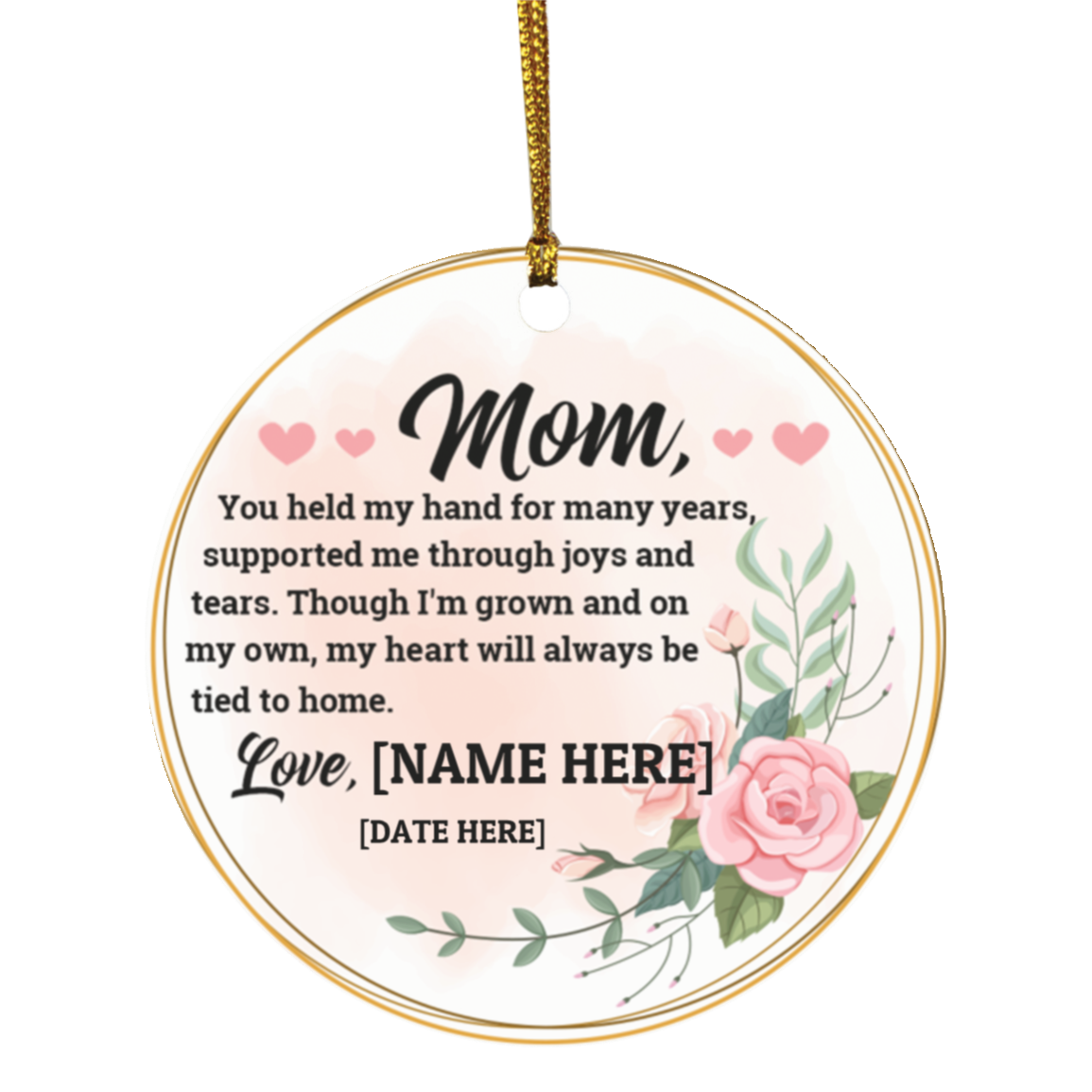 Personalized Mom You Held My Hand For Many Years Supported Me Through Joys And Tears Circle Christmas Ornament, White, Circle Ornament