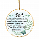 Personalized Dad Thank You For Walking By My Side Not Only Today Circle Christmas Ornament Keepsake, White, Circle Ornament