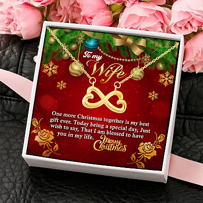 Merry Christmas To My Wife One More Christmas Together Is My Best Gift Ever Forever Love Infinity Heart Pendant Necklace