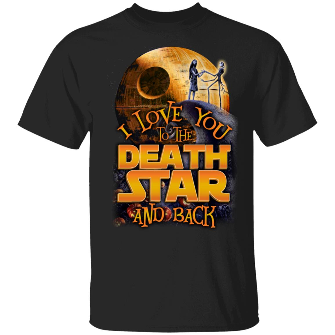 I Love You To The Death Star And Back Shirt - Jack And Sally Shirt - Valentine's Day Couples Matching Shirts, Black, Unisex T-Shirt