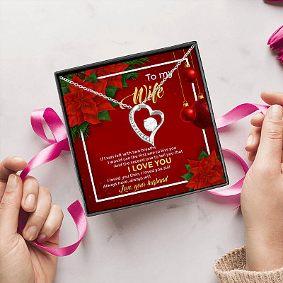 Alternative view of To My Wife If I Was Left With Two Breaths I Would Use The First One To Kiss You Forever Love Pendant Necklace