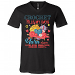 Crochet Fills My Days Yarn Fills My Living Room Dining Room Bedroom Closets T-Shirt - V-Neck Shirt, Black, V-Neck T-Shirt