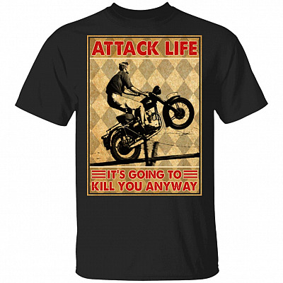 Attack Life It's Going to Kill You Anyway Vintage T-Shirt - Men Riding Motorcycle Shirt, Black, Unisex T-Shirt