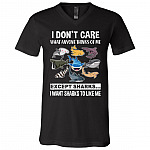 I Don't Care What Anyone Think Of Me Expert Sharks I Want Sharks To Like Me T-Shirt - V-Neck For Women, Black, V-Neck T-Shirt