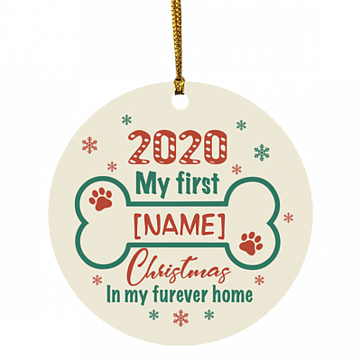 Personalized 2020 My First Christmas In My Forever Home Dog's First Christmas Circle Christmas Ornament Keepsake, White, Circle Ornament