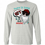 There Is Some Ho's In This House Ho Ho Hos Santa Claus Funny Hoodie - Sweatshirt, Ash, Long Sleeve