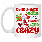 Dear Santa Sorry For All The F-Bombs 2020 Was Crazy Coffee Mug- Beer Stein- Water Bottle - Color Changing Mug, White, 11 oz. White Mug