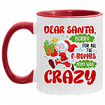 Dear Santa Sorry for All the F-Bombs 2020 Was Crazy Accent Mug, White/Red, 11 oz. Accent Mug