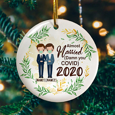 Alternative view of Personalized Almost Married Gay Couple 2020 Decorative Christmas Ornament - Holiday Flat Circle Ornament