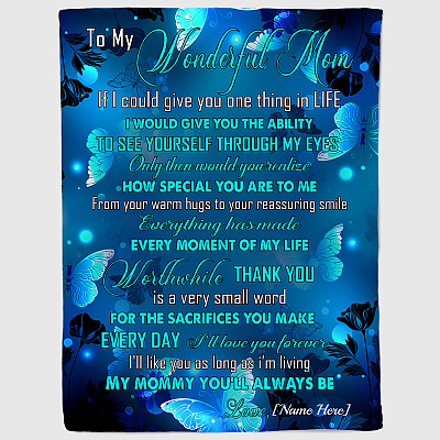 Alternative view of Personalized To My Wonderful Mom Give You Ability See Yourself Through My Eyes Fleece Blanket